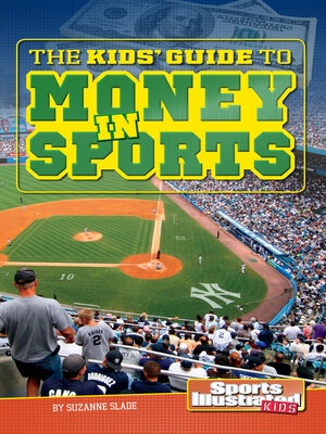 cover image of The Kids' Guide to Money in Sports